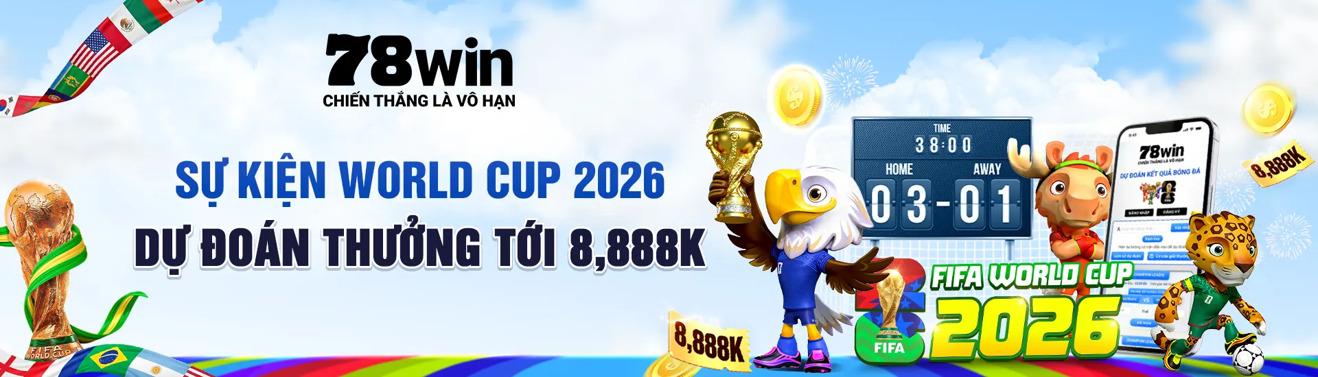 78WIN ⚽️ Trang Chủ WC 78WIN.COM T/6 2026 fiora | +78k 9 78win banner